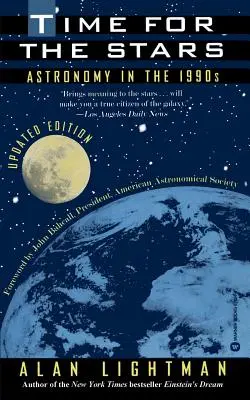 Timp pentru stele: Astronomia în anii '90 - Time for the Stars: Astronomy in the 1990s