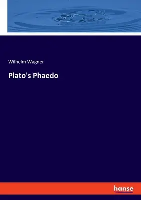 Phaedo al lui Platon - Plato's Phaedo