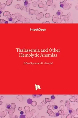 Talasemia și alte anemii hemolitice - Thalassemia and Other Hemolytic Anemias