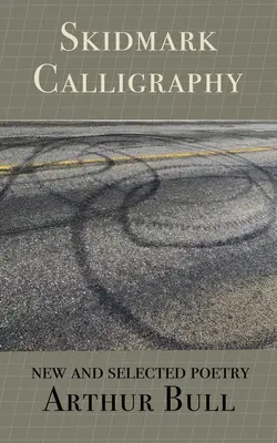 Caligrafie Skidmark - Skidmark Calligraphy