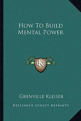 Cum să dezvolți puterea mentală - How To Build Mental Power