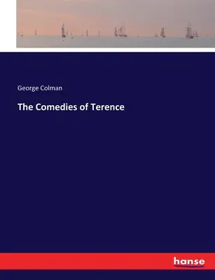 Comediile lui Terence - The Comedies of Terence