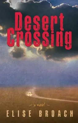 Traversarea deșertului - Desert Crossing