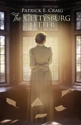 Scrisoarea de la Gettysburg - The Gettysburg Letter