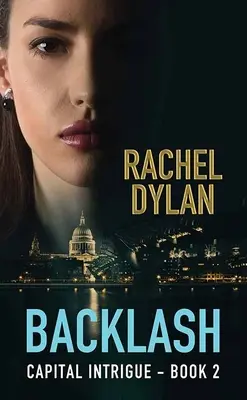 Backlash: Intrigă capitală - Backlash: Capital Intrigue
