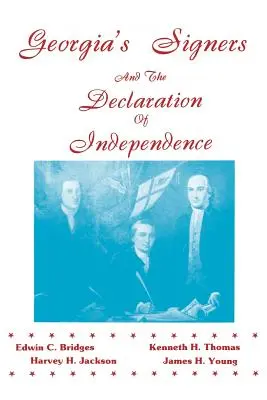Semnatarii din Georgia și Declarația de Independență - Georgia's Signers and the Declaration of Independence