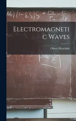 Undele electromagnetice - Electromagnetic Waves
