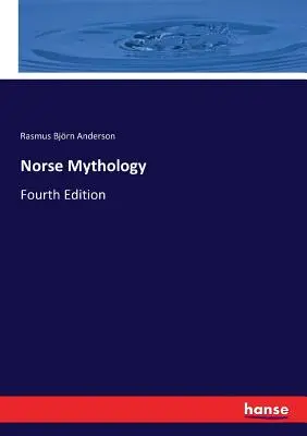 Norse Mythology: Ediția a patra - Norse Mythology: Fourth Edition