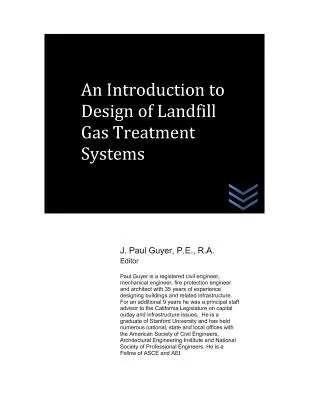 O introducere în proiectarea sistemelor de tratare a gazelor de depozit - An Introduction to Design of Landfill Gas Treatment Systems