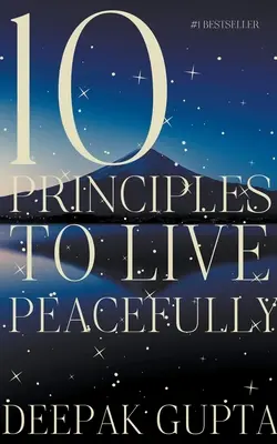 10 principii pentru a trăi în pace - 10 Principles to Live Peacefully