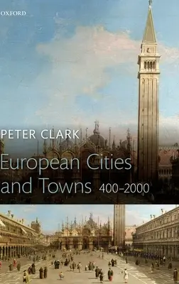 Orașe și localități europene: 400-2000 - European Cities and Towns: 400-2000