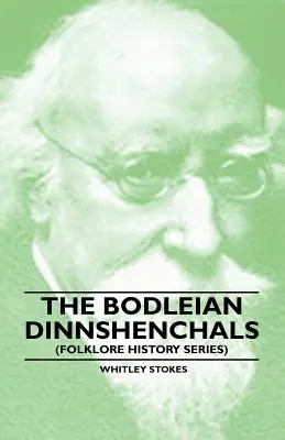 The Bodleian Dinnshenchals (Seria Istoria folclorului) - The Bodleian Dinnshenchals (Folklore History Series)
