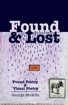 Găsit și pierdut: Poezie găsită și poezie vizuală - Found & Lost: Found Poetry and Visual Poetry