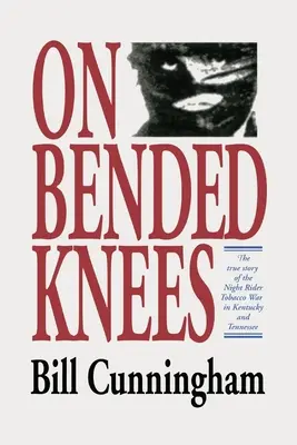 On Bended Knees Povestea călărețului de noapte - On Bended Knees The Night Rider Story