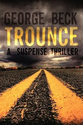 Trounce: Un thriller de suspans - Trounce: A Suspense Thriller
