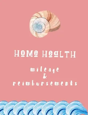 Home Health Mileage and Reimbursements: Urmărire zilnică a kilometrilor parcurși și proiecții ale salariilor pentru asistenții medicali care călătoresc în interes de serviciu - Home Health Mileage and Reimbursements: Daily Tracker for Miles Driven and Paycheck Projections for Nurses Who Travel for Work