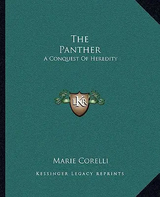 Pantera: O cucerire a eredității - The Panther: A Conquest Of Heredity