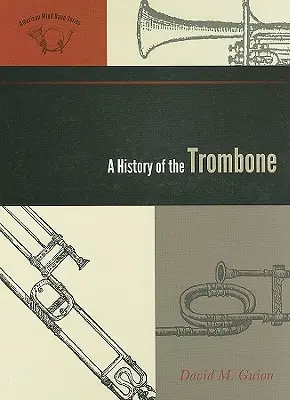 O istorie a trombonului - A History of the Trombone
