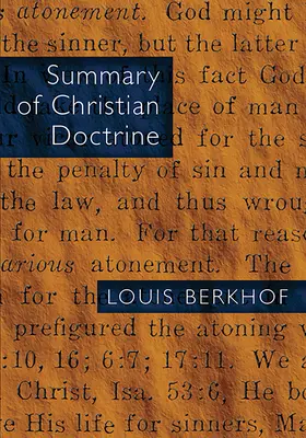 Rezumat al doctrinei creștine - Summary of Christian Doctrine