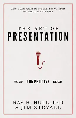 Arta prezentării: Avantajul tău competitiv - The Art of Presentation: Your Competitive Edge
