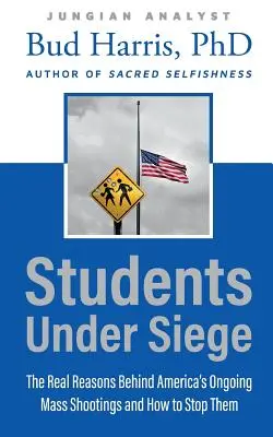 Studenții sub asediu: Motivele reale din spatele împușcăturilor în masă continue din America și cum să le oprim - Students Under Siege: The Real Reasons behind America's Ongoing Mass Shootings and How to Stop Them
