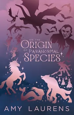 Despre originea speciilor paranormale - On The Origin Of Paranormal Species