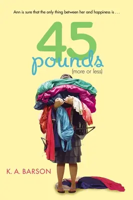45 Pounds (mai mult sau mai puțin) - 45 Pounds (More or Less)