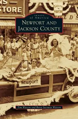 Newport și Jackson County - Newport and Jackson County