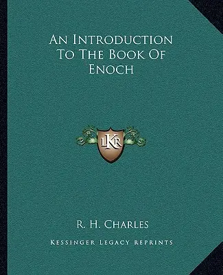 O introducere la Cartea lui Enoh - An Introduction To The Book Of Enoch