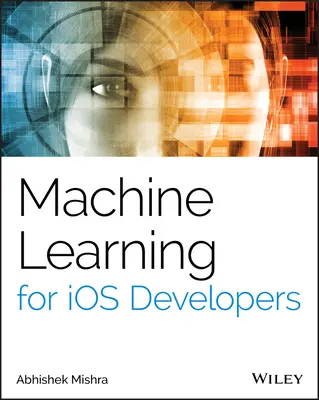 Învățarea automată pentru dezvoltatorii IOS - Machine Learning for IOS Developers