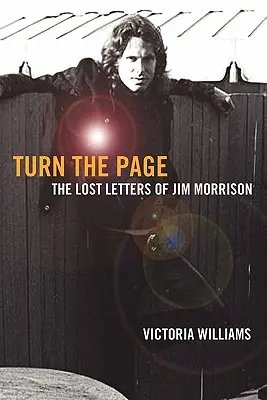 Turn the Page: Scrisorile pierdute ale lui Jim Morrison - Turn the Page: The Lost Letters of Jim Morrison