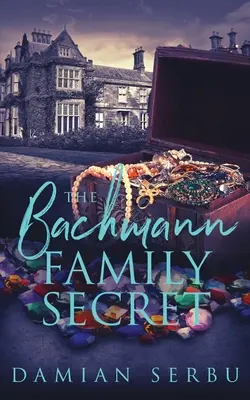 Secretul familiei Bachmann - The Bachmann Family Secret