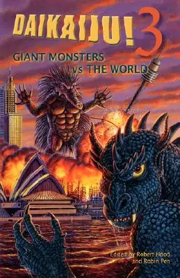 Daikaiju! 3 monștri uriași vs. lumea - Daikaiju! 3 Giant Monsters vs. the World