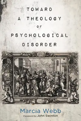 Către o teologie a tulburărilor psihologice - Toward a Theology of Psychological Disorder
