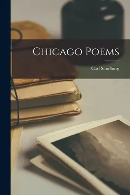 Chicago Poezii - Chicago Poems