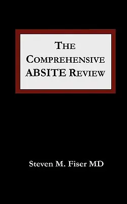 Revizuirea cuprinzătoare Absite - The Comprehensive Absite Review