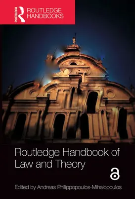 Manualul Routledge de drept și teorie - Routledge Handbook of Law and Theory