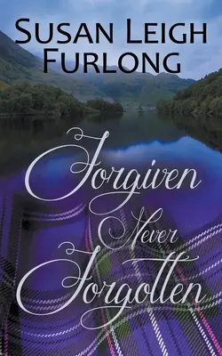 Iertat niciodată uitat - Forgiven Never Forgotten
