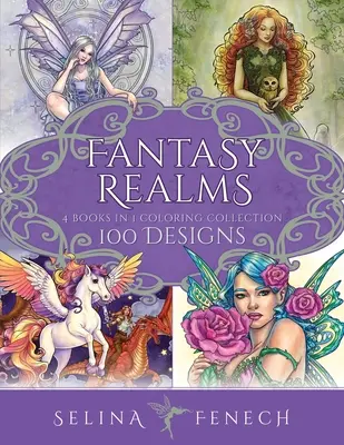 Fantasy Realms Coloring Collection: 100 de modele - Fantasy Realms Coloring Collection: 100 Designs