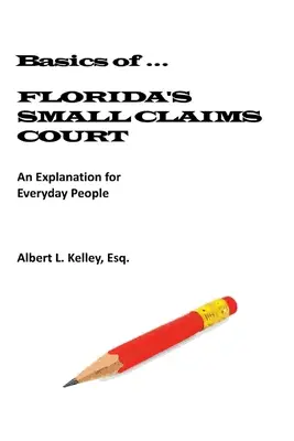 Noțiuni de bază despre ...Curtea pentru cereri cu valoare redusă din Florida - Basics of ...Florida's Small Claims Court