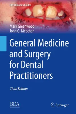 Medicină generală și chirurgie pentru medicii stomatologi - General Medicine and Surgery for Dental Practitioners