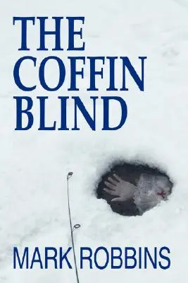 Orbul din sicriu - The Coffin Blind