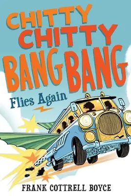 Chitty Chitty Bang Bang zboară din nou - Chitty Chitty Bang Bang Flies Again