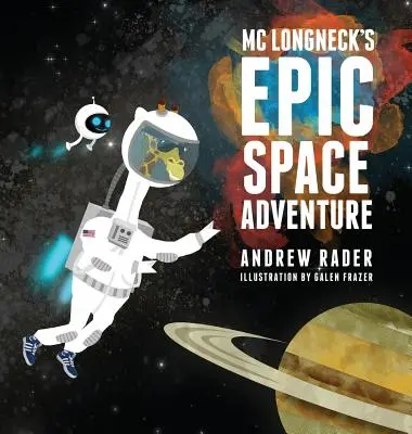 Aventura spațială epică a lui MC Longneck - MC Longneck's Epic Space Adventure