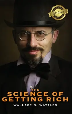 Știința de a deveni bogat (Ediție de bibliotecă de lux) - The Science of Getting Rich (Deluxe Library Edition)