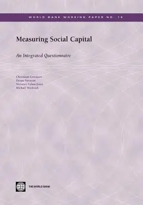Măsurarea capitalului social: Un chestionar integrat - Measuring Social Capital: An Integrated Questionnaire