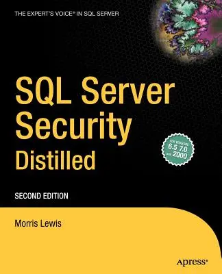 Securitatea SQL Server Distilată - SQL Server Security Distilled