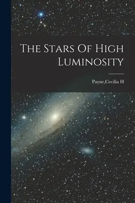 Stelele de mare luminozitate - The Stars Of High Luminosity