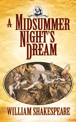 Visul unei nopți de vară - A Midsummer Night's Dream