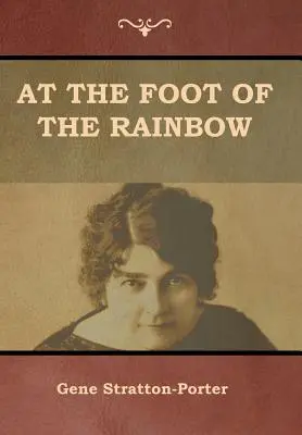 La poalele curcubeului (At the Foot of the Rainbow) - At the Foot of the Rainbow